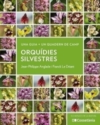 Orquídies silvestres: Una guia + Un quadern de camp