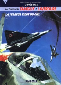 Les aventures de Tanguy et Laverdure, tome 6 : La Terreur vient du ciel