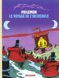 Philémon - tome 5 - Voyage de l'incrédule (Le)
