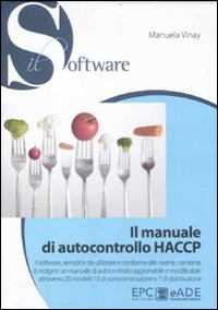 Il manuale di autocontrollo HACCP. Con CD-ROM