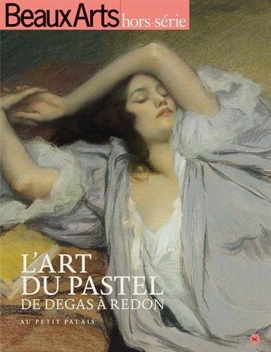L'art du pastel, de Degas à Redon