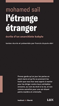 L'étrange étranger: Écrits d’un anarchiste kabyle