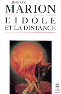 L'Idole et la distance