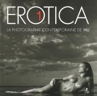 Erotica I - La photographie contemporaine de nu (01)