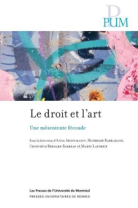 Droits de l'art (Les): Une mésentente féconde
