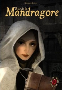 Le Grimoire au rubis, Tome 7 : Rue de la Mandragore