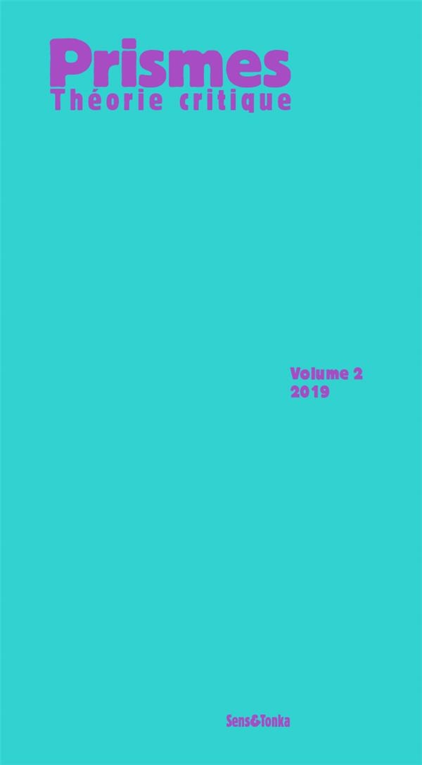 Prismes : Théorie critique Volume 2/2019