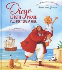 Diego, le petit pirate courageux