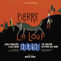 Pierre et le loup : Et le jazz ! (1CD audio)