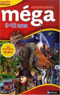 Encyclopédie méga : 9-12 ans
