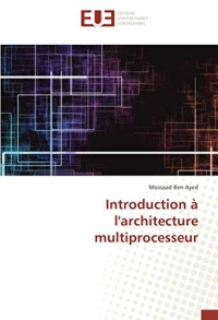 Introduction à l'architecture multiprocesseur