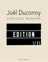 Joël Ducorroy : Catalogue raisonné