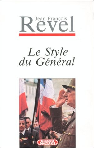 Le style du Général [9782870272503]
