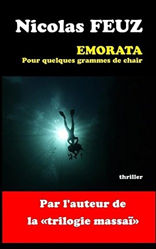 EMORATA: Pour quelques grammes de chair