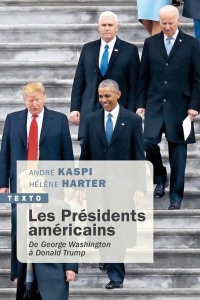 Les Présidents américains: De Georges Washington à Donald Trump