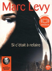 Si c'était à refaire: Livre audio 1 CD MP3