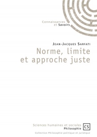 Norme, limite et approche juste