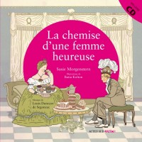 La chemise d'une femme heureuse (1CD audio)
