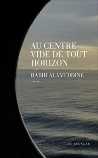 Au centre vide de tout horizon