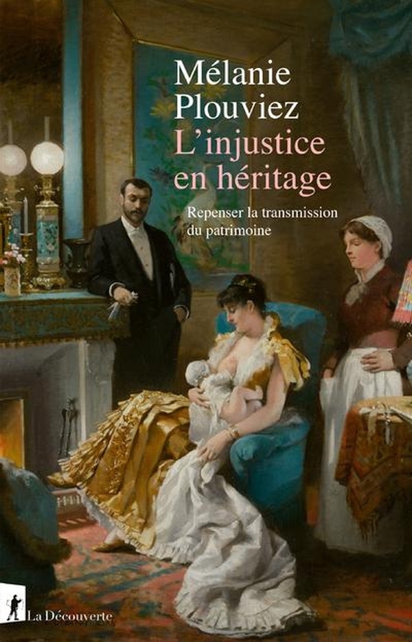 L'injustice en héritage - Repenser la transmission du patrimoine