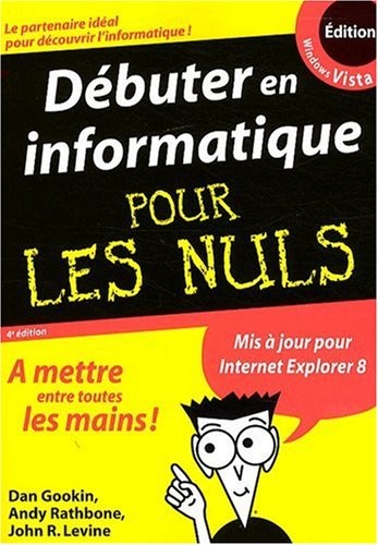 DEBUTER EN INFORMATIQUE 4ED