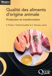 Qualite des Aliments d'Origine Animale - Production et Transformation