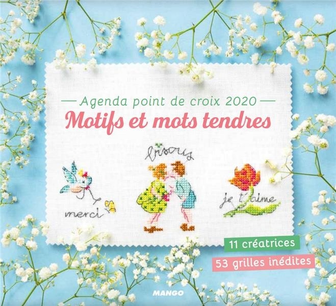 Agenda Point de Croix 2020 : Motifs et Mots Tendres