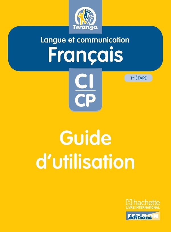 Français Langue et communication CI-CP Guide Pédagogique Nv Edition