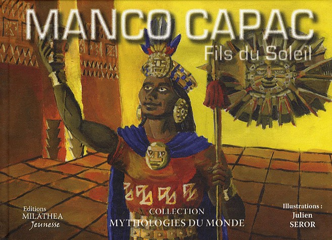 Manco Capac : Fils du Soleil