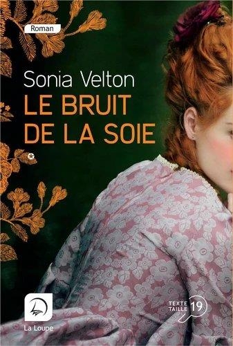 Le bruit de la soie (Vol.2)