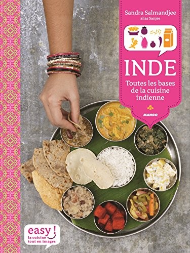 Inde : Toutes les bases de la cuisine indienne