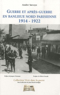 Guerre et après-guerre en banlieue nord parisienne (1914-1922)