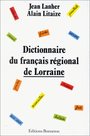Dictionnaire du français régional de Lorraine