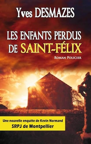 Les enfants perdus de st felix: Version poche