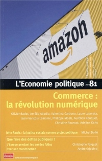 L'économie politique - numéro 81 Commerce : la révolution numérique