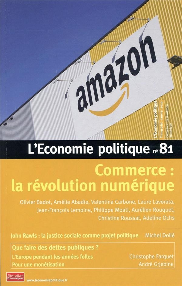 L'économie politique - numéro 81 Commerce : la révolution numérique