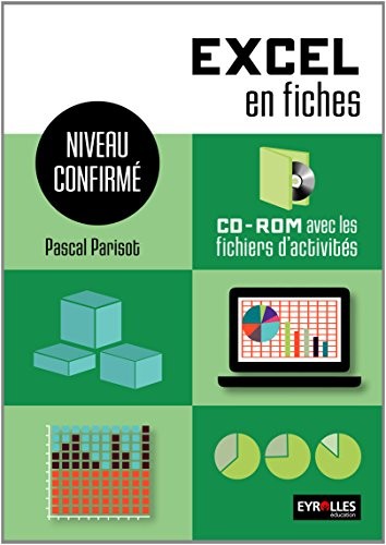 Excel en fiches : Niveau confirmé