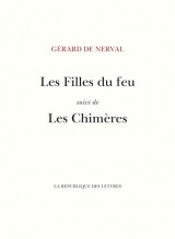 Les filles du feu: Suivi de Les Chimères