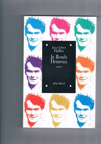 Je rends heureux [9782226061454]