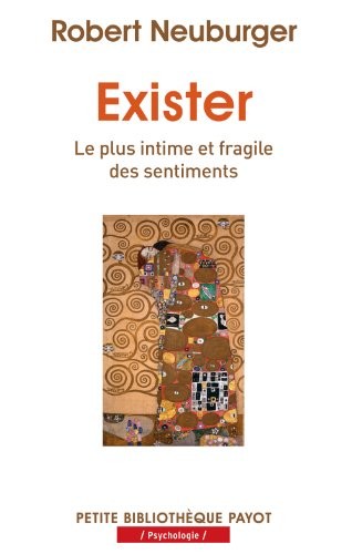 Exister : Le plus intime et fragile des sentiments