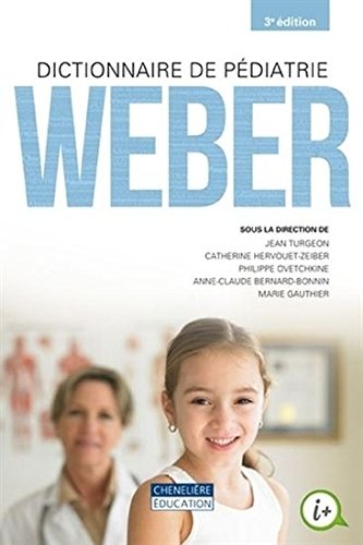 Dictionnaire de Pédiatrie Weber