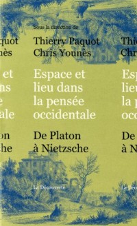 Espace et lieu dans la pensée occidentale