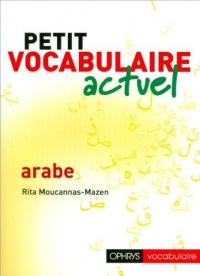 Petit vocabulaire actuel Arabe