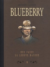 Blueberry, Tome 10 : Diptyque : Nez cassé; La longue marche