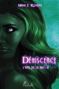 L'âme de la nuit : 2 - Déhiscence