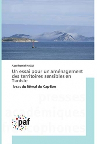 Un essai pour un aménagement des territoires sensibles en Tunisie