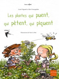 Les Plantes qui puent, qui pètent, qui piquent