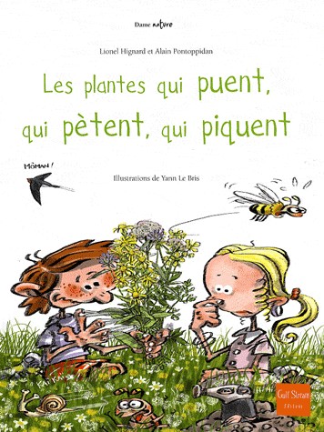 Les Plantes qui puent, qui pètent, qui piquent