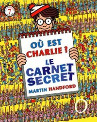 Où est Charlie? Le carnet secret