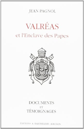 Valréas et l'enclave des Papes